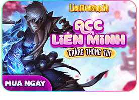 Bán acc liên minh , mua acc liên minh , shop acc LMHT , shop acc Liên minh , shop acc lol , Mua acc lmht , bán acc lmht